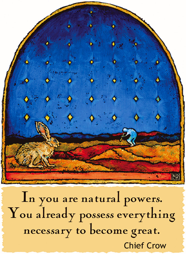 In You Are Natural Powers - Native American #172
