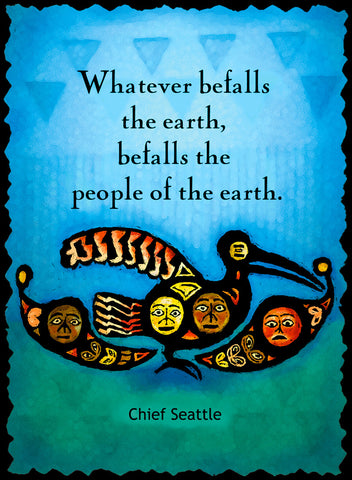 Whatever Befalls - Native American #201