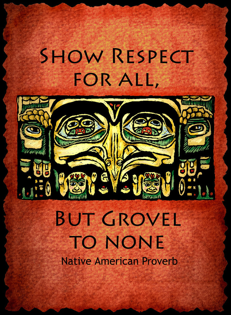 Show Respect For All - Native American #211
